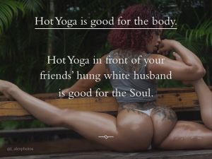 Pic - Molten Yoga Is A Gateway To Cuckold
