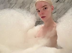 Pic - Anya Taylor-joy Bathtub